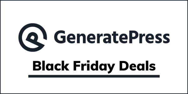 GeneratePress Black Friday Deal 2020 [25% OFF]