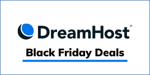 Dreamhost Black Friday Cyber Monday