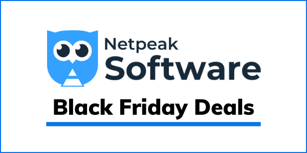 Netpeak Software Black Friday Deal: Get 25% OFF 
