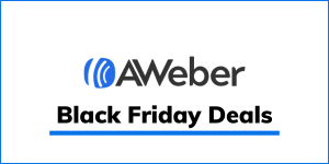 Aweber Black Friday 2021 Deals: Get Up To 70% Discount