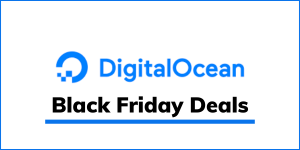 DigitalOcean Black Friday 2021 Deals: Get $100 Credits