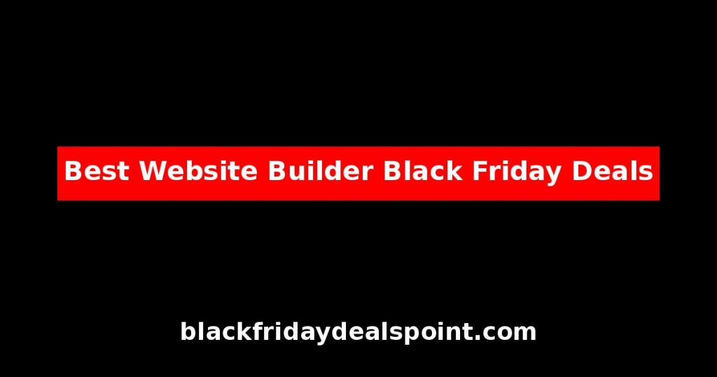 Best Website Builder Black Friday Deals And Cyber Monday Offers