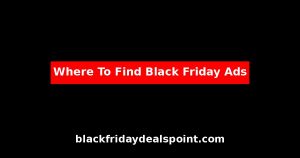 Where To Find Black Friday Ads