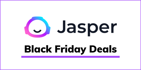 Jasper.ai Black Friday Deal