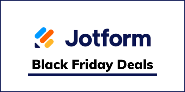 Jotform Black Friday Deal