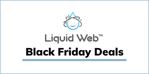 Liquid Web Black Friday Deal
