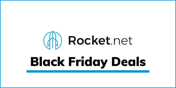 Rocket.net Black Friday Deals