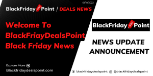 Welcome To BlackFriayDealsPoint Black Friday News